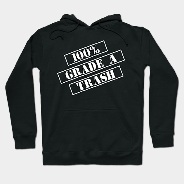 Trash For Life Hoodie by RadicalLizard